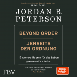 Hörbuch Beyond Order – Jenseits der Ordnung  - Autor Jordan B. Peterson   - gelesen von Peter Wolter