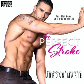 Hörbuch The Perfect Stroke - Lucas Brothers, Book 1 (Unabridged)  - Autor Jordan Marie   - gelesen von Schauspielergruppe