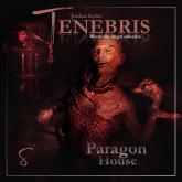 Tenebris, Folge 8: Paragon House