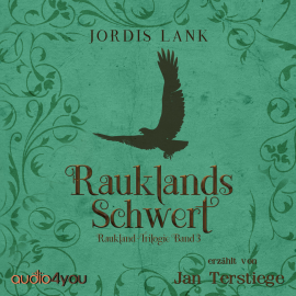 Hörbuch Rauklands Schwert  - Autor Jordis Lank   - gelesen von Jan Terstiege