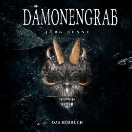 Hörbuch Dämonengrab (ungekürzt)  - Autor Jörg Benne   - gelesen von Florian Jung