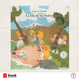 Hörbuch La isla de los pollos  - Autor Jorge A. Estrada   - gelesen von Carlos Zertuche