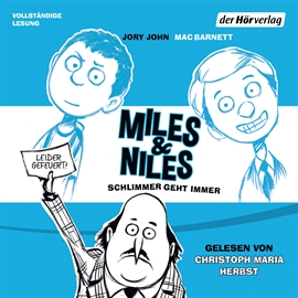 Hörbuch Schlimmer geht immer (Miles & Niles 2)  - Autor Jory John;Mac Barnett   - gelesen von Christoph Maria Herbst