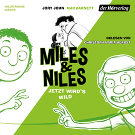 Hörbuch Jetzt wird's wild (Miles & Niles 3)  - Autor Jory John;Mac Barnett   - gelesen von Christoph Maria Herbst