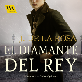 Hörbuch El diamante del Rey  - Autor José de La Rosa   - gelesen von Carlos Quintero