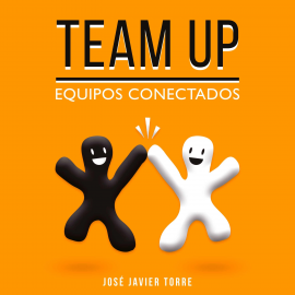 Hörbuch Team up  - Autor José Javier Torre   - gelesen von Arturo López