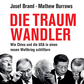 Hörbuch Die Traumwandler  - Autor Josef Braml;Mathew Burrows   - gelesen von Erich Wittenberg