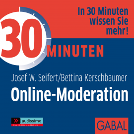 Hörbuch 30 Minuten Online-Moderation  - Autor Josef W. Seifert   - gelesen von Schauspielergruppe