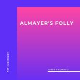 Almayer's Folly (Unabridged)
