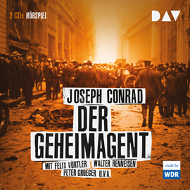 Hörbuch Der Geheimagent   - Autor Joseph Conrad   - gelesen von Schauspielergruppe