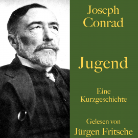 Hörbuch Joseph Conrad: Jugend  - Autor Joseph Conrad   - gelesen von Jürgen Fritsche