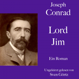 Hörbuch Joseph Conrad: Lord Jim  - Autor Joseph Conrad   - gelesen von Sven Görtz