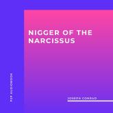 Nigger of the Narcissus (Unabridged)