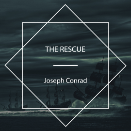 Hörbuch The Rescue  - Autor Joseph Conrad   - gelesen von Peter Dann