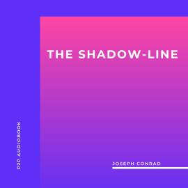 Hörbuch The Shadow-Line (Unabridged)  - Autor Joseph Conrad   - gelesen von Mark Mcnamara