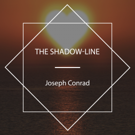 Hörbuch The Shadow-Line  - Autor Joseph Conrad   - gelesen von Mark Mcnamara