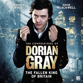 Hörbuch The Fallen King of Britain (The Confessions of Dorian Gray 1.5)  - Autor Joseph Lidster   - gelesen von Schauspielergruppe