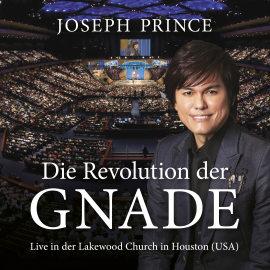 Hörbuch Die Revolution der Gnade  - Autor Joseph Prince   - gelesen von Philipp Schepmann