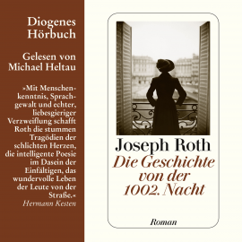 Hörbuch Die Geschichte von der 1002. Nacht  - Autor Joseph Roth   - gelesen von Michael Heltau