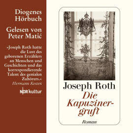 Hörbuch Die Kapuzinergruft  - Autor Joseph Roth  