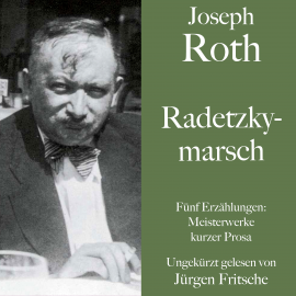 Hörbuch Joseph Roth: Radetzkymarsch  - Autor Joseph Roth   - gelesen von Sven Görtz