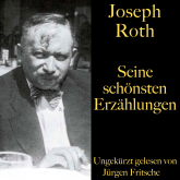 Joseph Roth: Seine schönsten Erzählungen