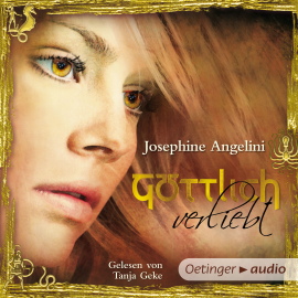 Hörbuch Göttlich verliebt  - Autor Josephine Angelini   - gelesen von Tanja Geke