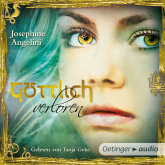 Hörbuch Göttlich verloren  - Autor Josephine Angelini   - gelesen von Tanja Geke