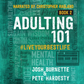 Hörbuch Adulting 101 Book 2  - Autor Josh Burnette   - gelesen von Christopher Ragland