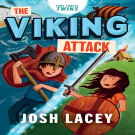 Hörbuch Time Travel Twins: The Viking Attack  - Autor Josh Lacey   - gelesen von Peter Kenny