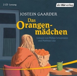 Hörbuch Das Orangenmädchen  - Autor Jostein Gaarder   - gelesen von Schauspielergruppe