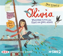 Hörbuch Olivia  - Autor Jowi Schmitz   - gelesen von Bettina Bach