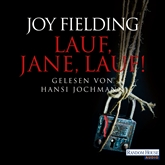 Hörbuch Lauf, Jane, lauf!  - Autor Joy Fielding   - gelesen von Hansi Jochmann