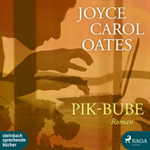 Hörbuch Pik-Bube  - Autor Joyce Carol Oates   - gelesen von Erich Wittenberg