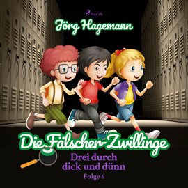 Hörbuch Die Fälscher-Zwillinge (Drei durch dick und dünn 6)  - Autor Jörg Hagemann   - gelesen von Cathrin Bürger