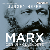 Marx: Der Unvollendete