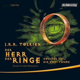 Hörbuch Der Herr der Ringe. Zweiter Teil: Die zwei Türme  - Autor J.R.R. Tolkien   - gelesen von Gert Heidenreich