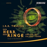 Hörbuch Der Herr der Ringe. Zweiter Teil: Die zwei Türme  - Autor J.R.R. Tolkien   - gelesen von Gert Heidenreich