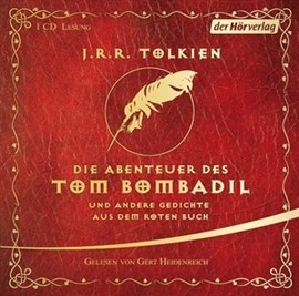 Hörbuch Die Abenteuer des Tom Bombadil  - Autor J.R.R. Tolkien   - gelesen von Gert Heidenreich