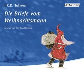 Hörbuch Die Briefe vom Weihnachtsmann  - Autor J.R.R. Tolkien   - gelesen von Christian Hoening