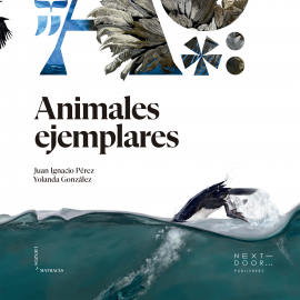 Hörbuch Animales ejemplares  - Autor Juan Ignacio Pérez   - gelesen von Francesc Góngora