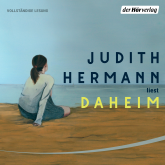 Hörbuch Daheim  - Autor Judith Hermann   - gelesen von Judith Hermann