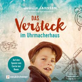 Hörbuch Das Versteck im Uhrmacherhaus (ungekürzt)  - Autor Judith Janssen   - gelesen von Max Hoffmann