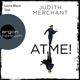 Hörbuch ATME!  - Autor Judith Merchant   - gelesen von Laura Maire