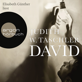 Hörbuch David  - Autor Judith W. Taschler   - gelesen von Elisabeth Günther