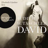 Hörbuch David  - Autor Judith W. Taschler   - gelesen von Elisabeth Günther