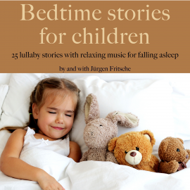 Hörbuch Bedtime stories for children  - Autor Jürgen Fritsche   - gelesen von Jürgen Fritsche