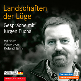 Hörbuch Landschaften der Lüge  - Autor Jürgen Fuchs   - gelesen von diverse