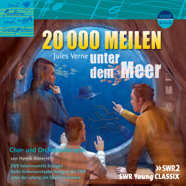 Hörbuch 20 000 Meilen unter dem Meer  - Autor Jules Verne   - gelesen von Schauspielergruppe