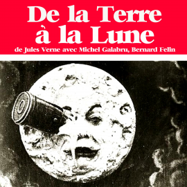Hörbuch De la Terre à la Lune  - Autor Jules Verne   - gelesen von Schauspielergruppe